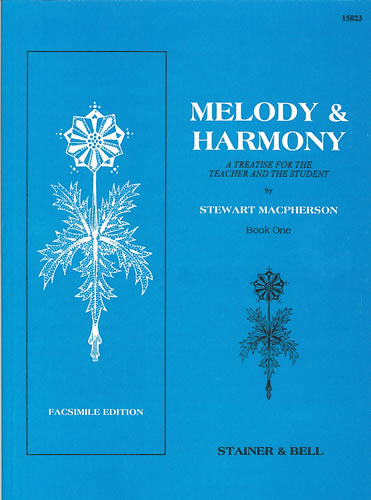 Macpherson, Stewart: Melody and Harmony Book 1