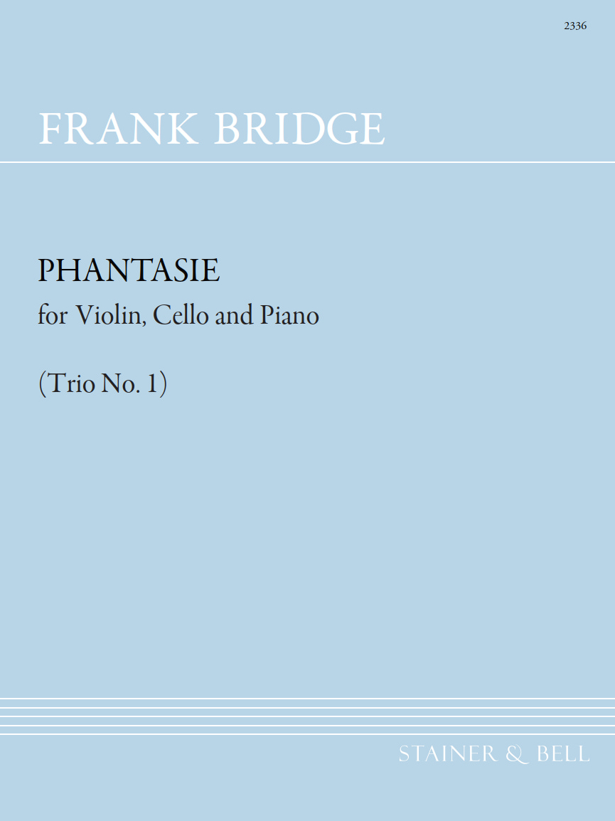 Bridge, Frank: Piano Trio No. 1 (Phantasie in C minor). Violin, Cello and Piano