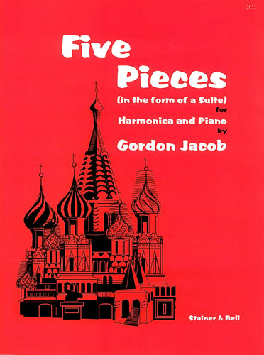 Jacob, Gordon: Five Pieces in the form of a Suite for Harmonica and Piano