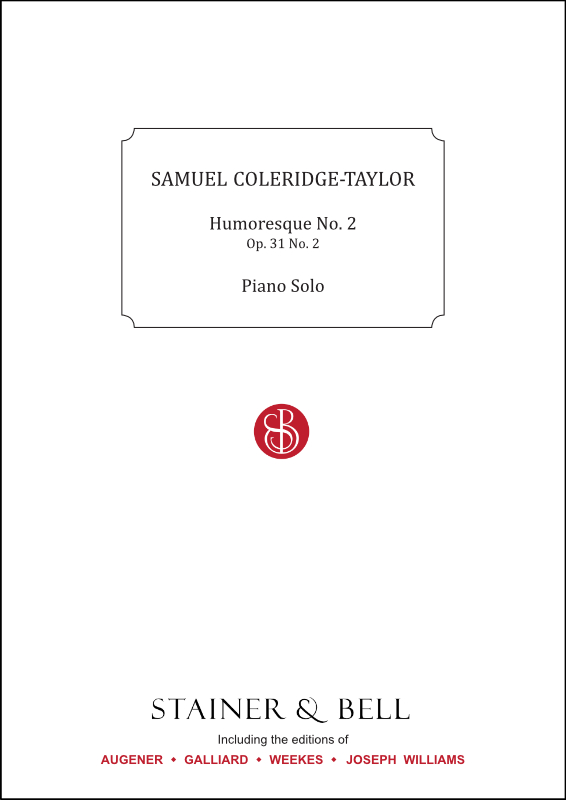 Coleridge-Taylor, Samuel: Humoresque No. 2, Op. 31 No. 2. Piano Solo