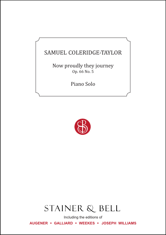 Coleridge-Taylor, Samuel: Now proudly they journey, Op. 66 No. 5. Piano Solo
