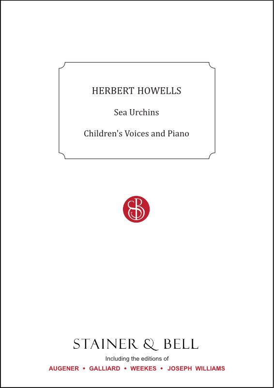 Howells, Herbert: Sea Urchins. Childrens Voices and Piano