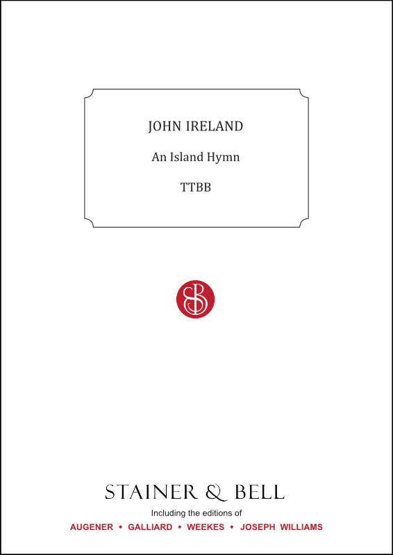 Ireland, John: An Island Hymn. TTBB