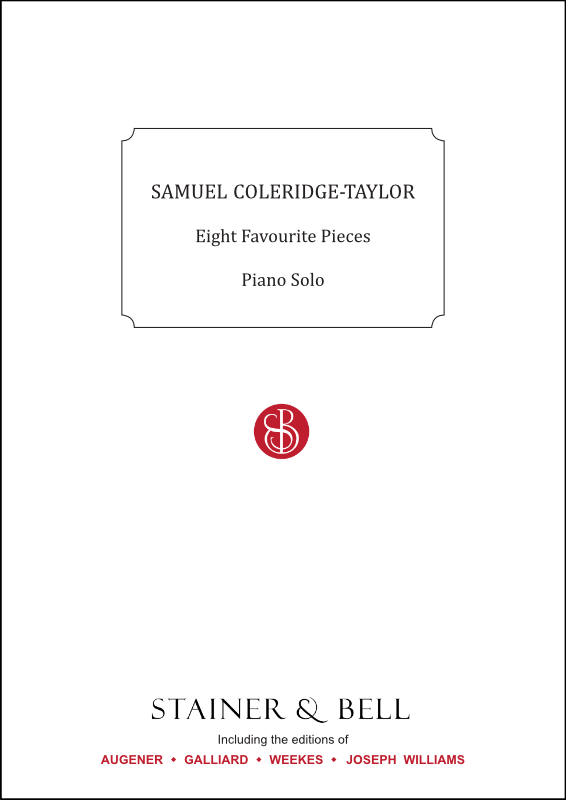 Coleridge-Taylor, Samuel: Eight Favourite Pieces. Piano Solo