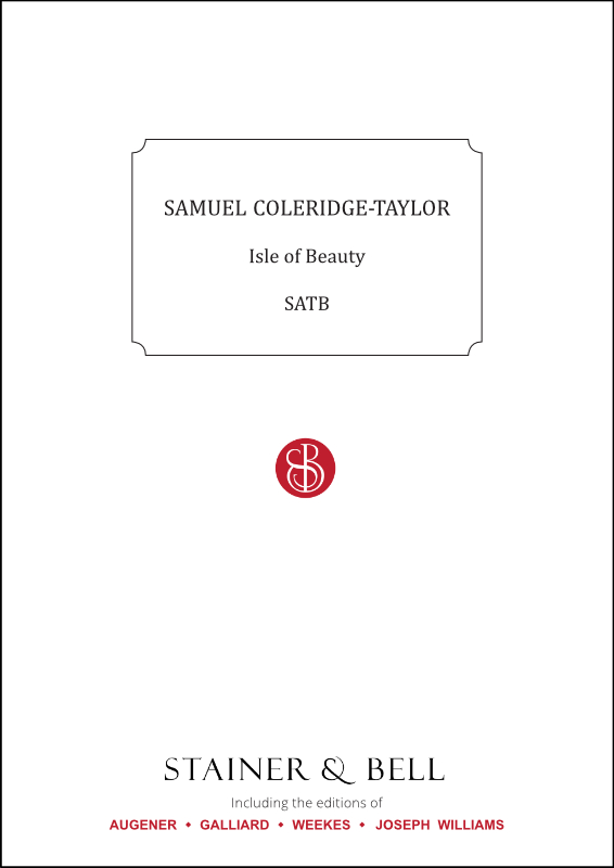 Coleridge-Taylor, Samuel: Isle of Beauty. SATB