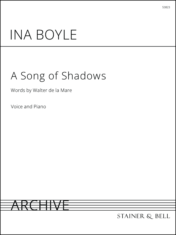 Boyle, Ina: A Song of Shadows. Voice and piano