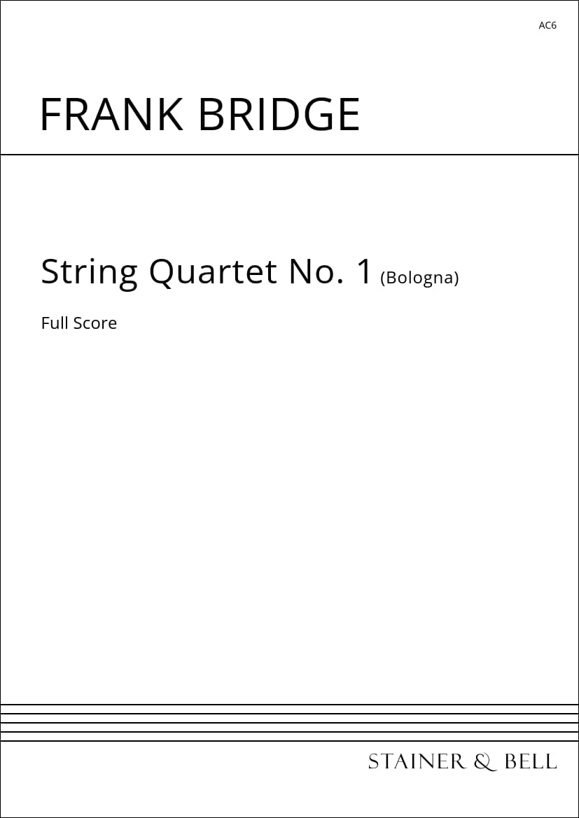 Bridge, Frank: String Quartet No. 1 in E minor (Bologna)