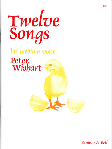 Wishart, Peter: Twelve Songs for Medium Voice