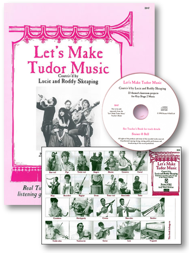 Skeaping, Lucie and Roddy: Let’s Make Tudor Music