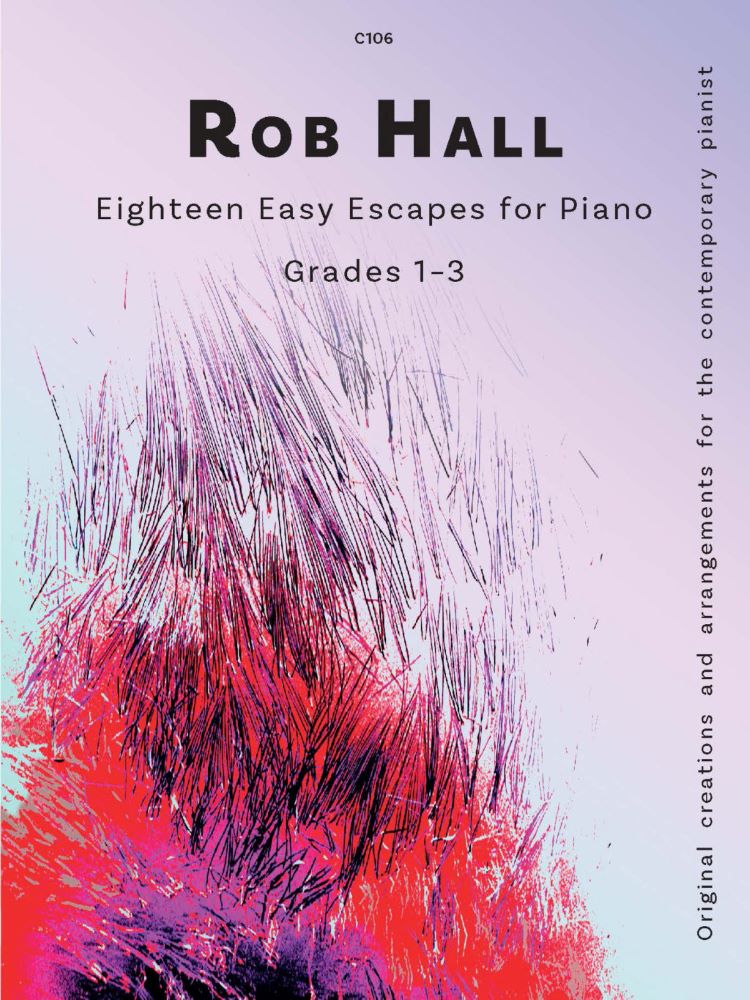 Hall, Rob: Eighteen Easy Escapes for Piano