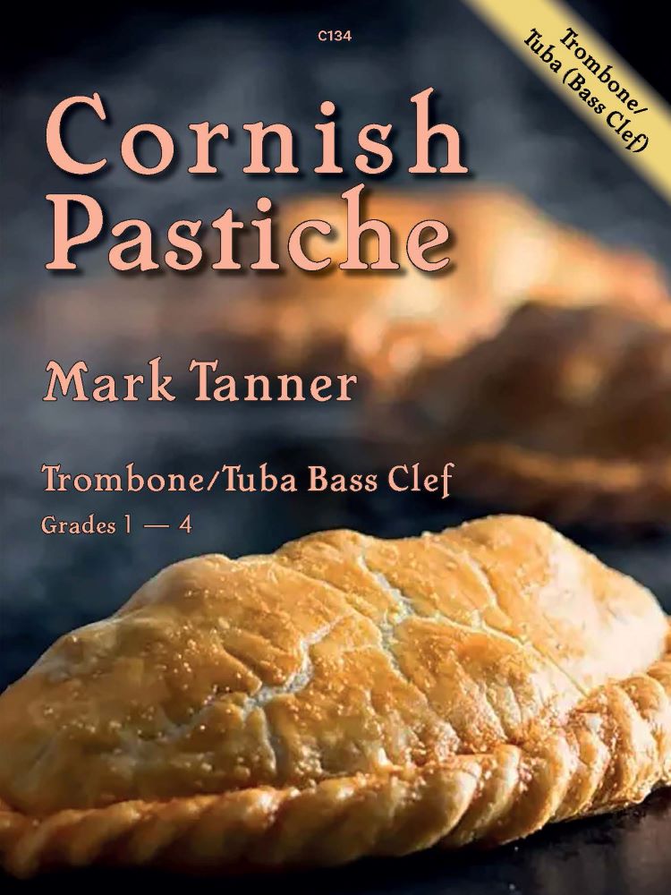 Tanner, Mark: Cornish Pastiche. Trombone & Piano