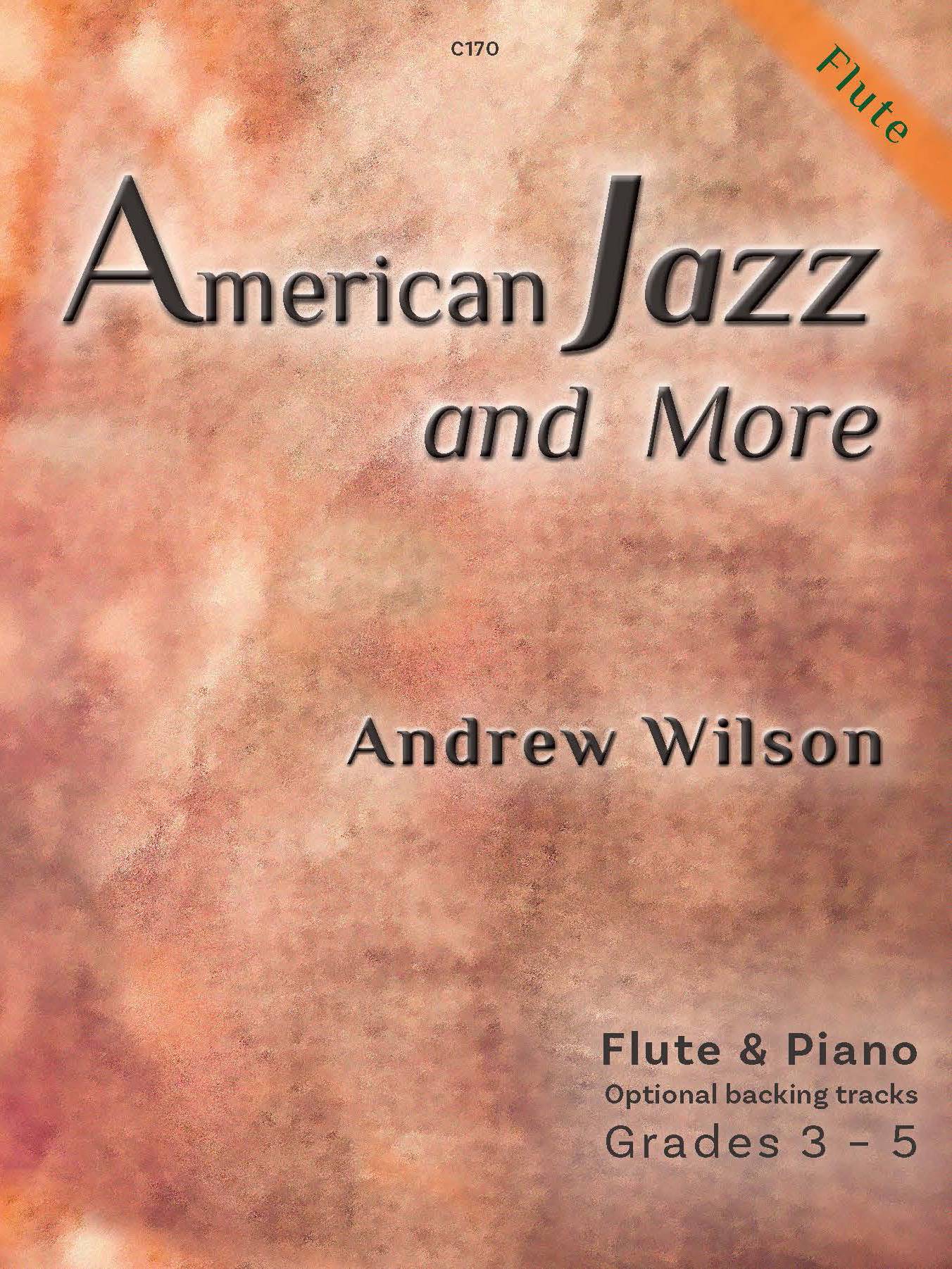 Wilson, Andrew: American Jazz & More. Flute & Piano