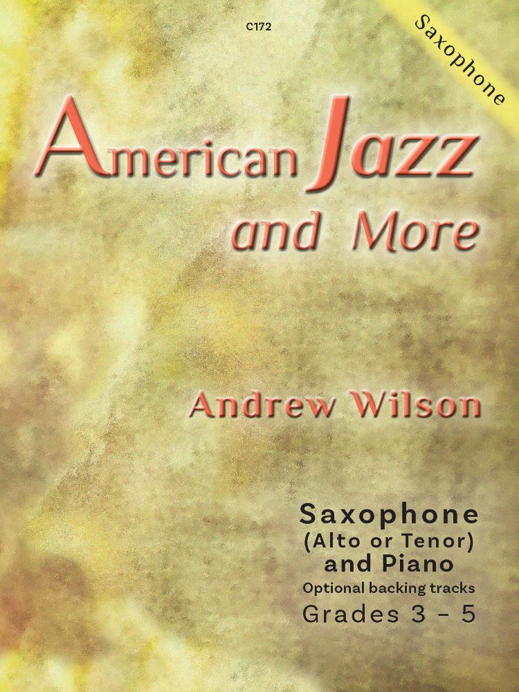 Wilson, Andrew: American Jazz & More. Saxophone & Piano
