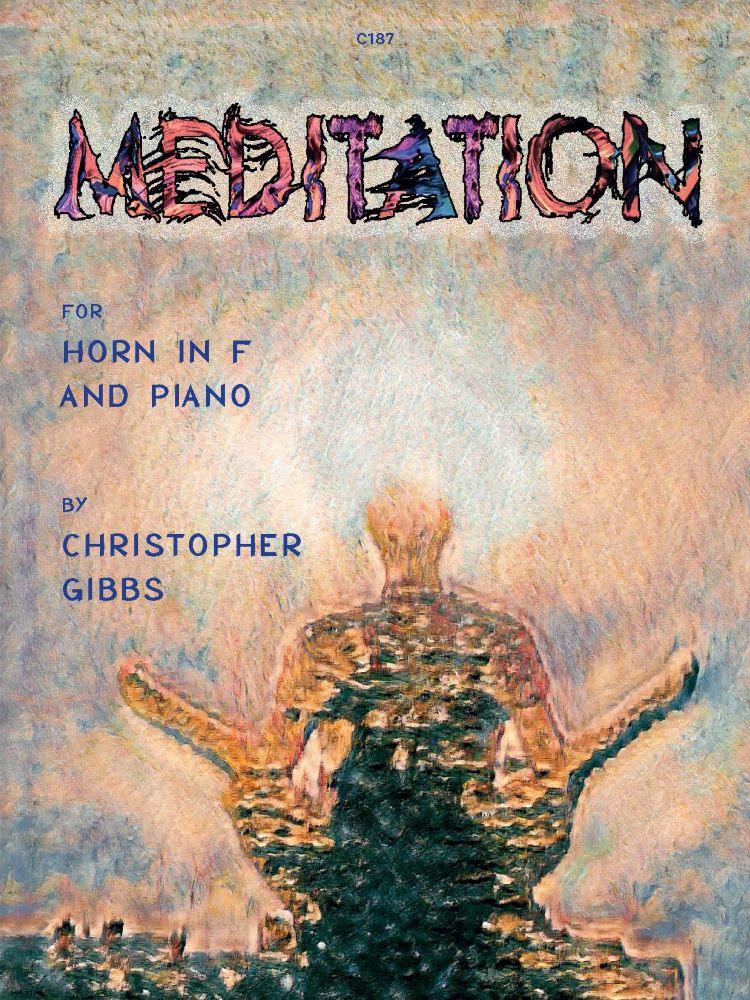 Gibbs, Christopher: Meditation. Horn in F & Piano