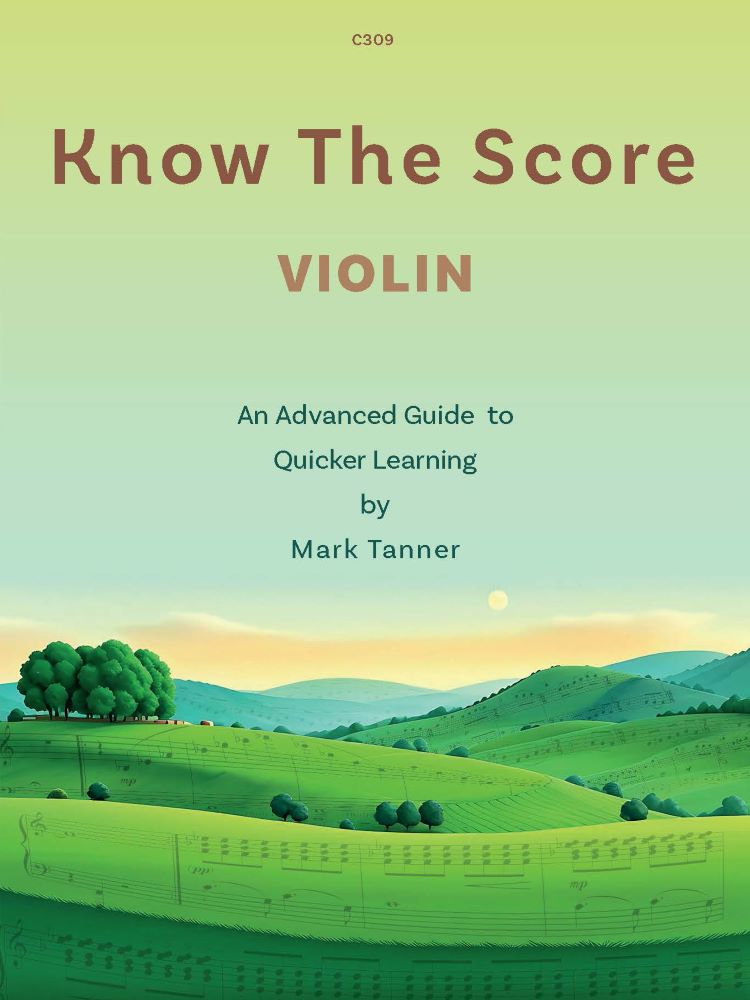 Tanner, Mark: Know the Score for Violin