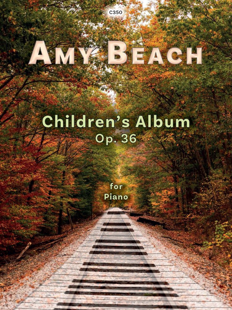 Beach, Amy: Children’s Album, Op. 36. Piano