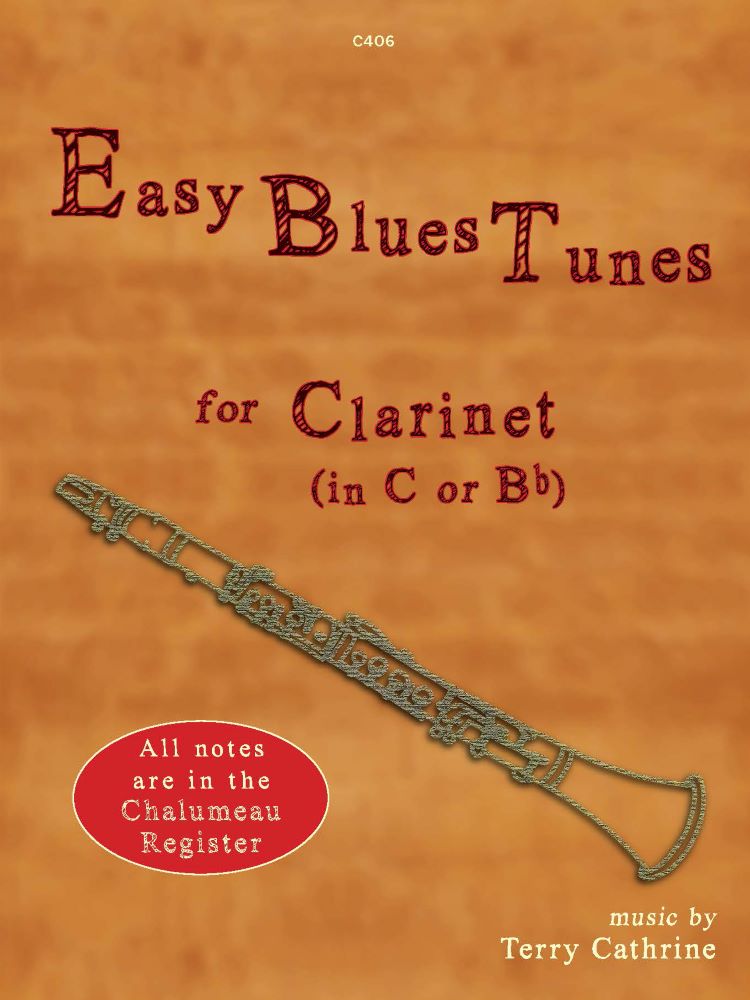 Cathrine, Terry: Easy Blues Tunes. Clarinet (B flat or C)