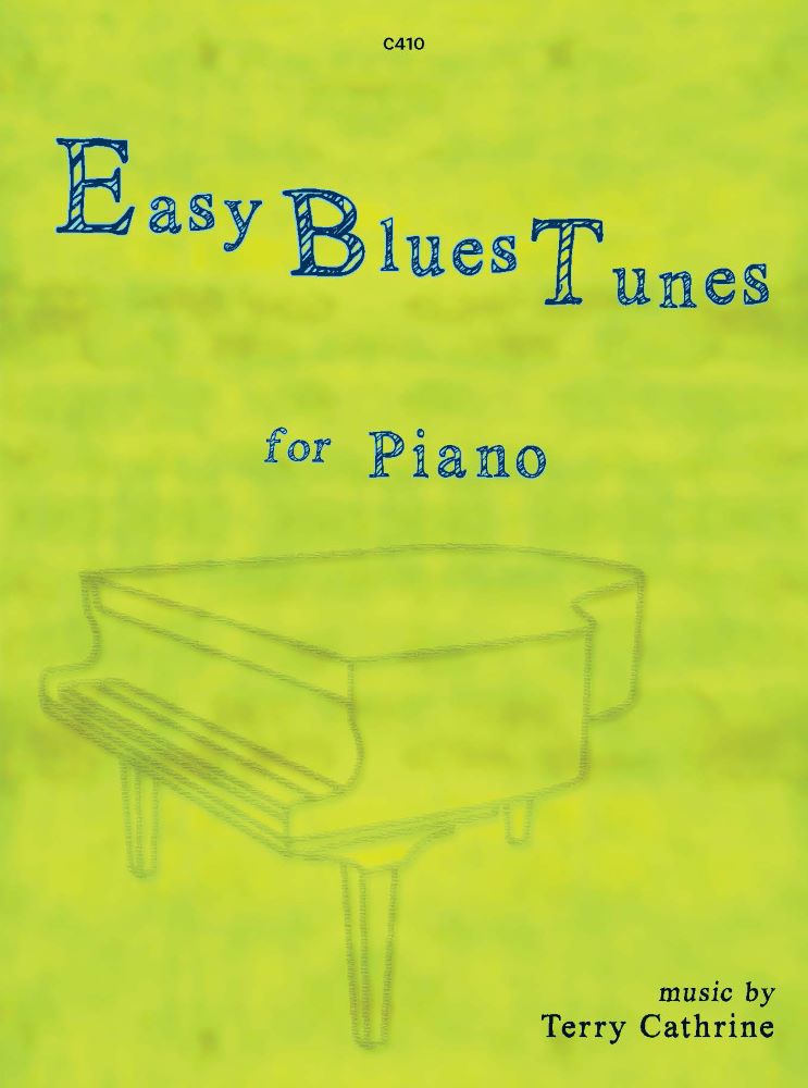 Cathrine, Terry: Easy Blues Tunes. Piano