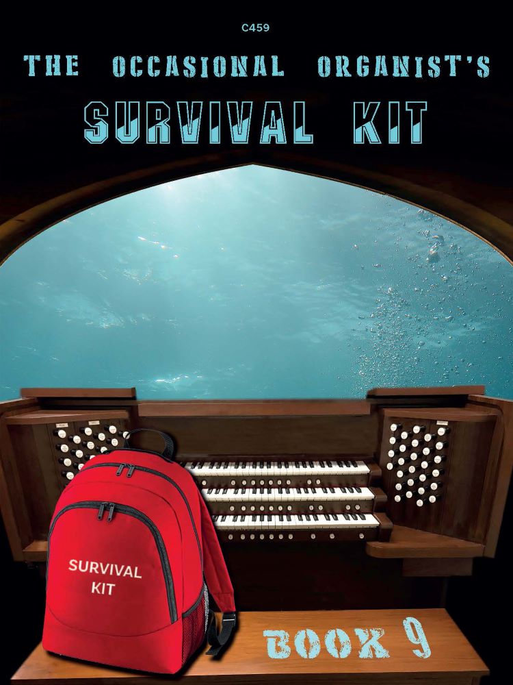 Goddard, Mark: The Occasional Organist’s Survival Kit: Book 9
