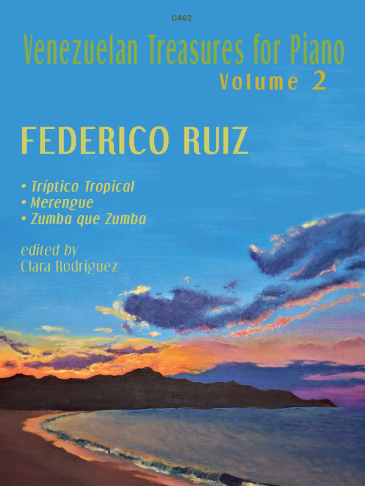 Ruiz, Federico: Venezuelan Treasures for the Piano, Volume 2