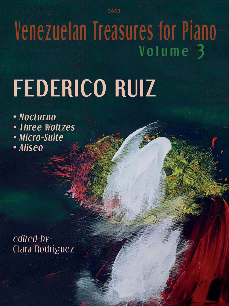 Ruiz, Federico: Venezuelan Treasures for the Piano, Volume 3