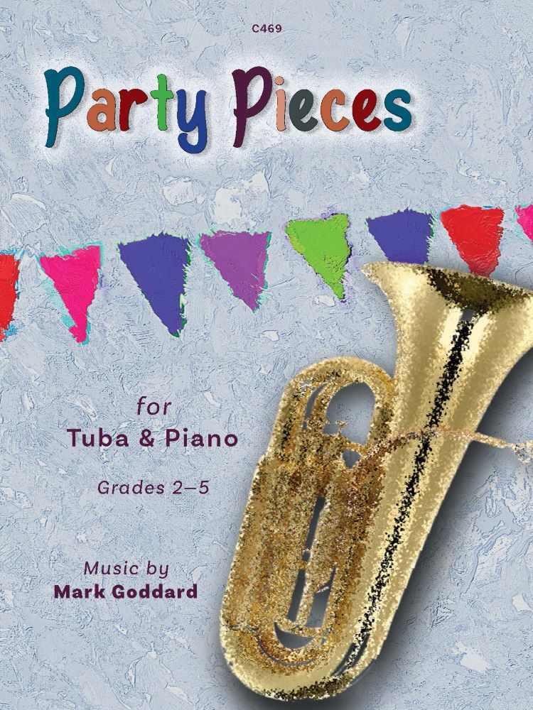 Goddard, Mark: Party Pieces. Tuba (Bass Clef) & Piano