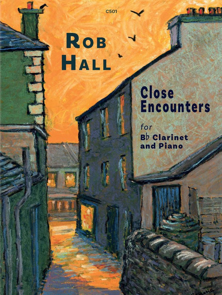 Hall, Rob: Close Encounters for Clarinet in B flat and Piano