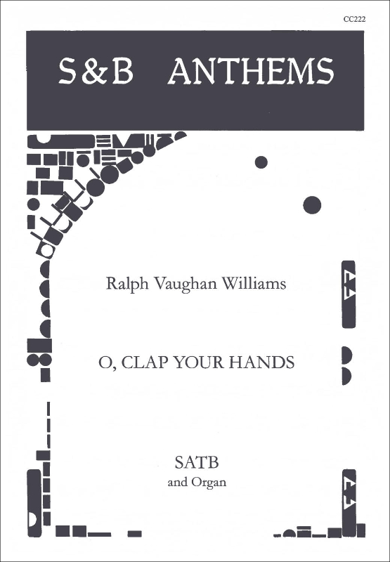 Vaughan Williams, Ralph: O clap your hands