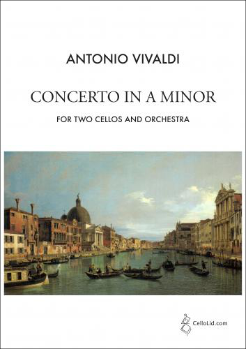 Vivaldi, Antonio: Concerto in A minor for 2 cellos and orchestra