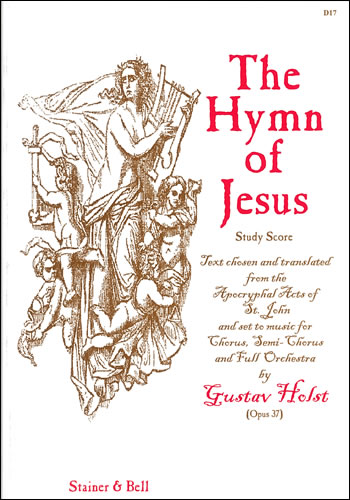 Holst, Gustav: Hymn of Jesus, The. Study Score