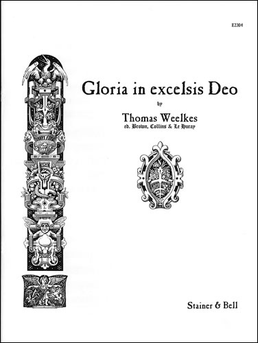 Weelkes, Thomas: Gloria in excelsis Deo