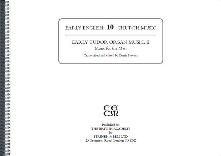 Early Tudor Organ Music: II – Music for the Mass