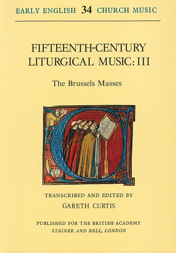 Fifteenth-Century Liturgical Music: III – The Brussels Masses