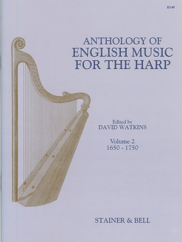 Anthology of English Music for Harp. Book 2: 1650-1750