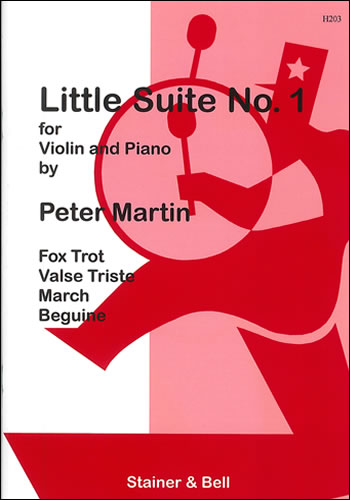 Martin, Peter: Little Suites for Solo or Unison Violins and Piano. Book 1: Violin part and Piano part