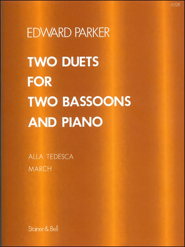 Parker, Edward: Two Duets for Two Bassoons and Piano