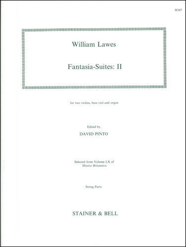 Lawes, William: Fantasia-Suites. Set 2. Two Violins, Bass Viol and Organ
