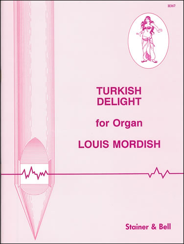 Mordish, Louis: Turkish Delight