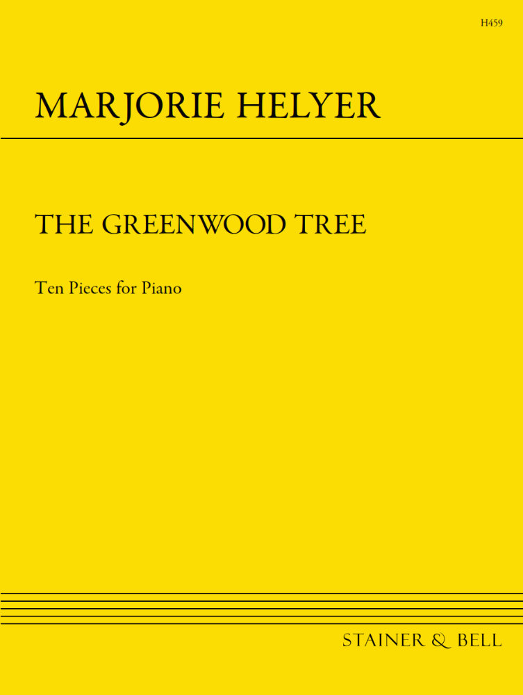 Helyer, Marjorie: The Greenwood Tree