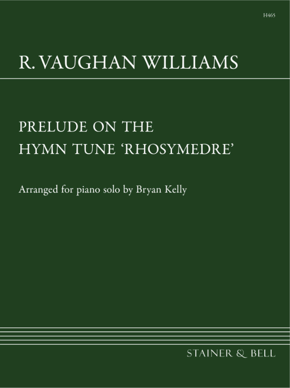 Vaughan Williams, Ralph: Prelude on the hymn tune ‘Rhosymedre’