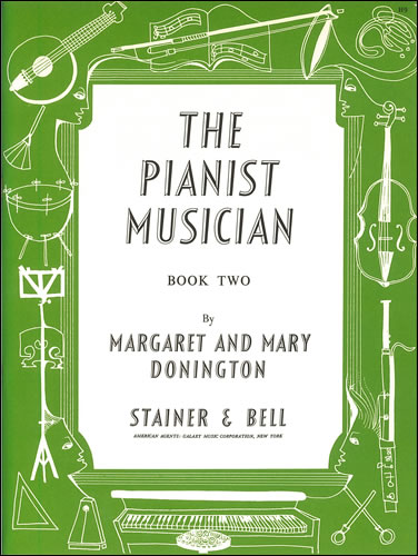 Donington, Margaret and Mary: The Pianist Musician (Beginners). Book 2
