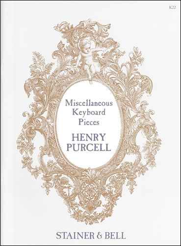 Purcell, Henry: Complete Harpsichord Works. Book 2. Miscellaneous Pieces