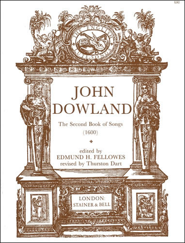 Dowland, John: The Second Book of Songs (1600)