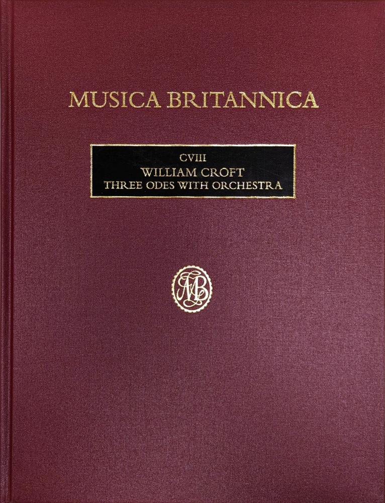 Croft, William: Three Odes with Orchestra