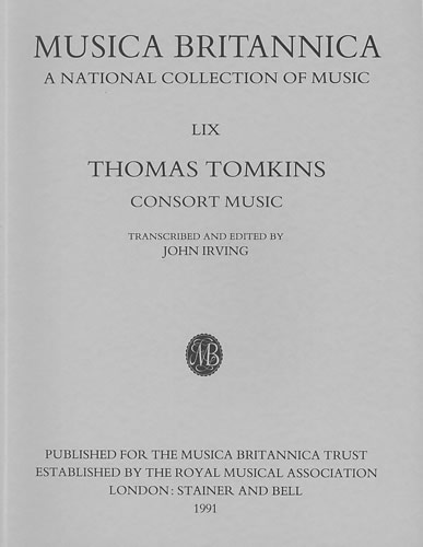 Tomkins, Thomas: Consort Music