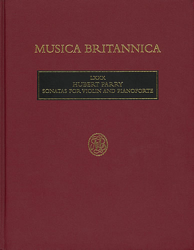 Parry, C. Hubert: Sonatas for Violin and Pianoforte