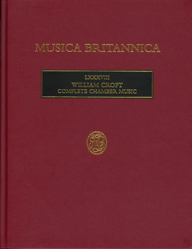 Croft, William: Complete Chamber Music