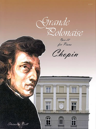 Chopin, Frédéric François: Polonaise in E flat, Op. 22 (‘Grande Polonaise’ including ‘Andante Spianato’