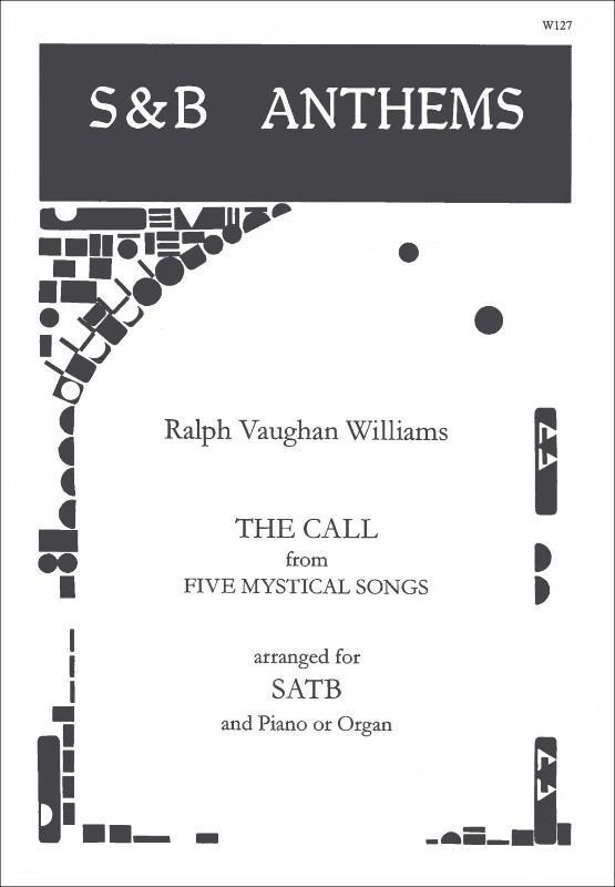 Vaughan Williams, Ralph: Call, The. SATB