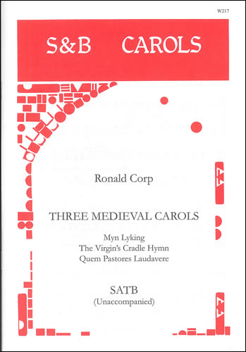 Corp, Ronald: Three Medieval Carols